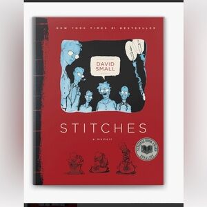 Stitches: A Memoir by David Small
